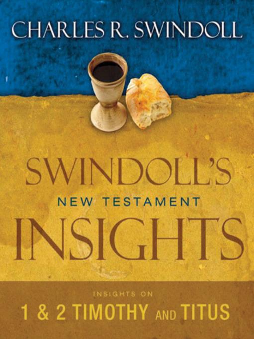 Insights on 1 & 2 Timothy, Titus