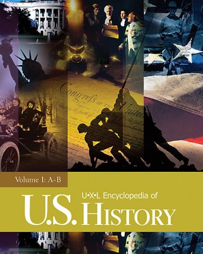 U X L Encyclopedia Of U.S. History