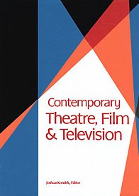 Contemporary Theatre, Film &amp; Television, Volume 93