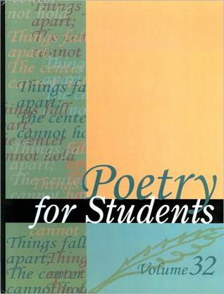 Poetry for Students, Volume 32
