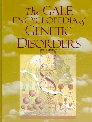 The Gale Encyclopedia of Genetic Disorders (2 Volume Set) 3rd Edition