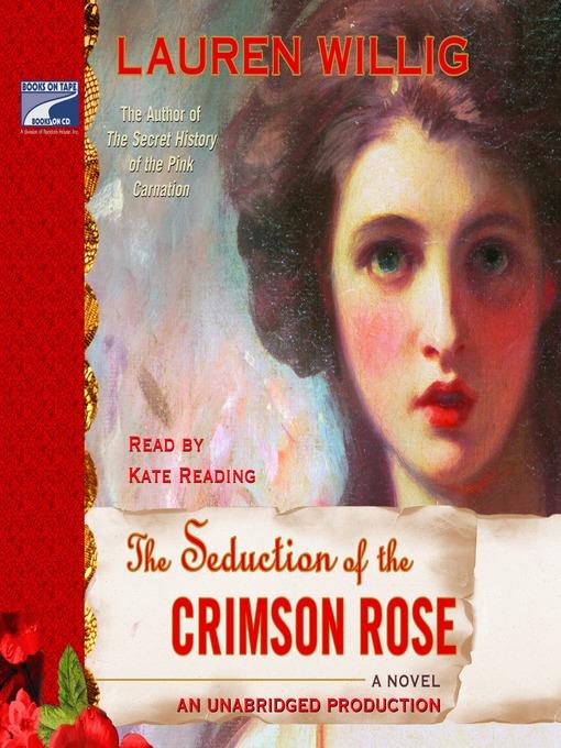 The Seduction of the Crimson Rose