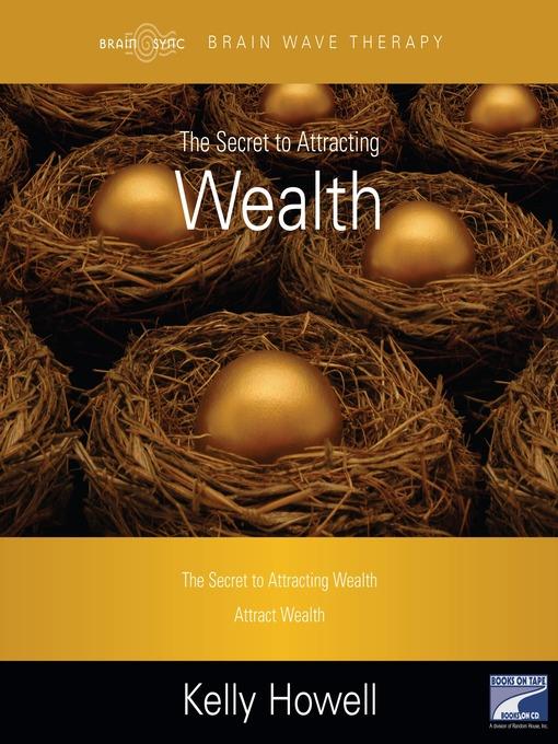 The Secret to Attracting Wealth