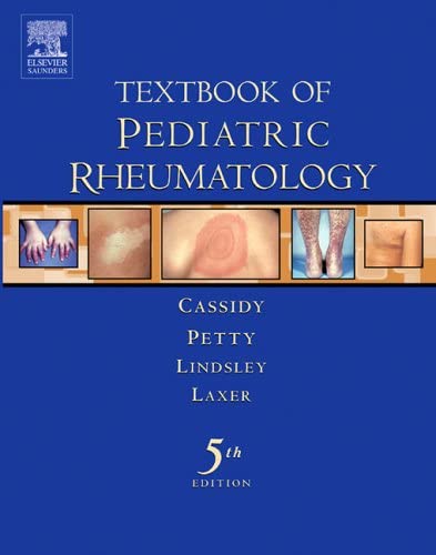 Textbook of Pediatric Rheumatology (Textbook of Pediatric Rheumatology (Cassidy))