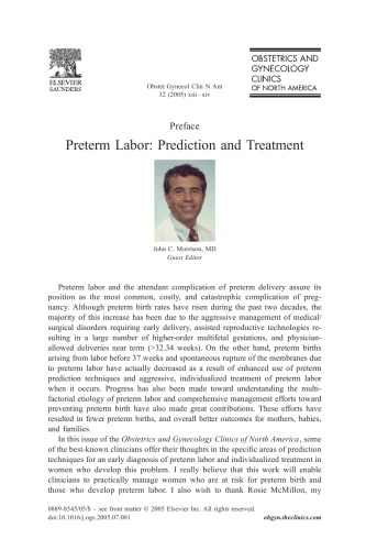 Preterm Labor: Prediction and Treatment (Obstetrics and Gynecology Clinics of North America, September 2005, Vol. 32, No. 3) (Volume 32-3)