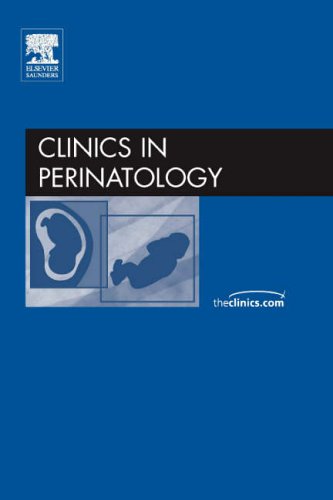 Multiple Gestations, an Issue of Clinics in Perinatology, 32