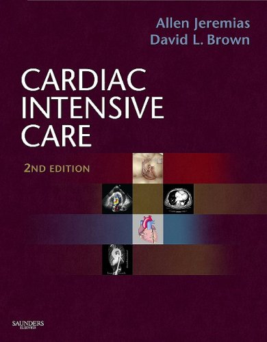 Cardiac Intensive Care (Expert Consult Title: Online + Print)