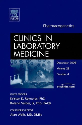 Pharmacogenetics, an Issue of Clinics in Laboratory Medicine, 28