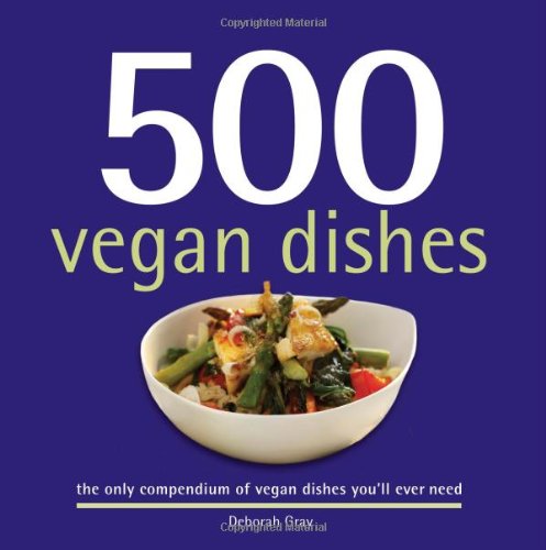 500 Vegan Dishes (500 Series Cookbooks)