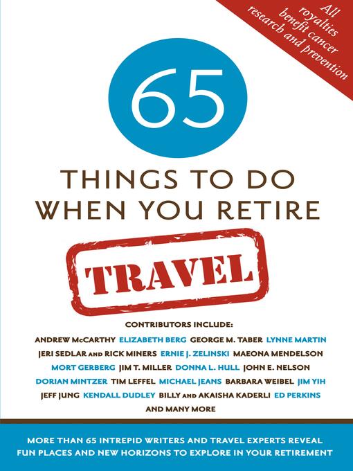 65 Things to Do When You Turn 65: Travel