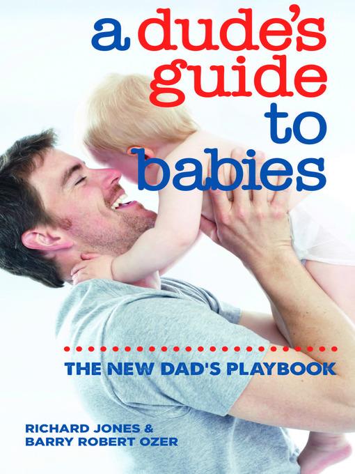 A Dude's Guide to Babies