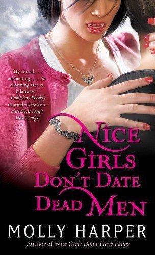 Nice Girls Don't Date Dead Men