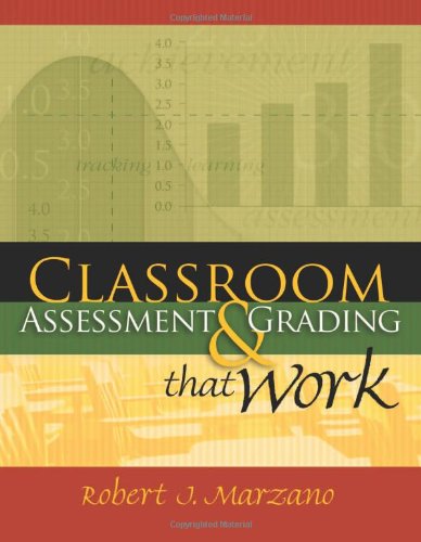 Classroom Assessment &amp; Grading That Work