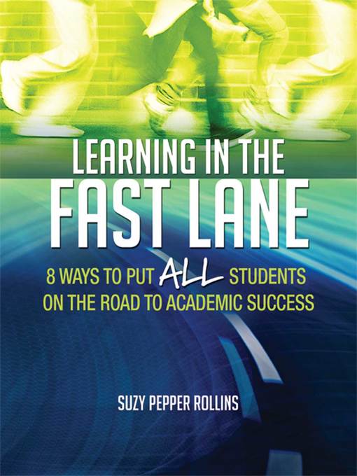 Learning in the Fast Lane