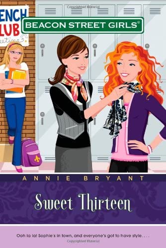 Sweet Thirteen (Beacon Street Girls #16)