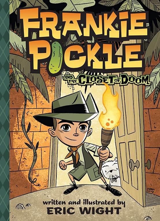 Frankie Pickle and the Closet of Doom