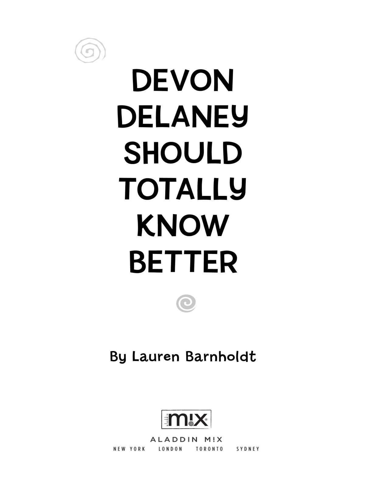 Devon Delaney Should Totally Know Better (mix)