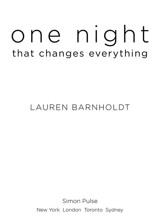 One Night That Changes Everything