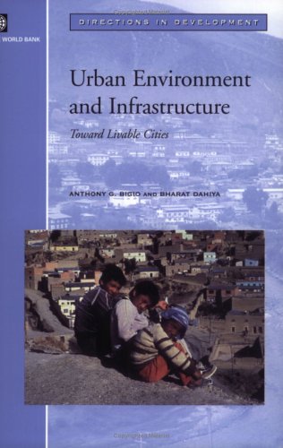 Urban environment and infrastructure : toward livable cities