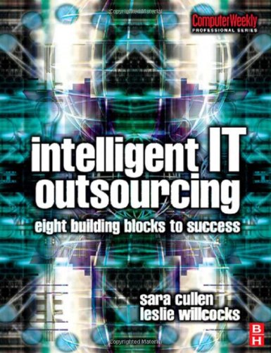 Intelligent IT outsourcing : eight building blocks to success