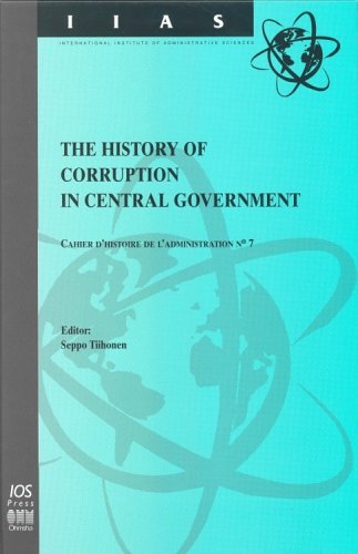 The history of corruption in central government = L'histoire de la corruption au niveau du pouvoir central