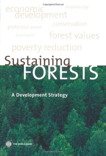 Sustaining forests : a development strategy.
