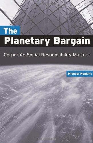 The planetary bargain : corporate social responsibility matters