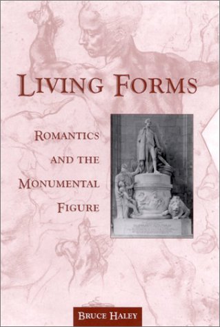 Living forms : Romantics and the monumental figure