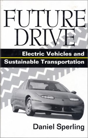 Future drive : electric vehicles and sustainable transportation