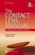 The contact lens manual : a practical guide to fitting