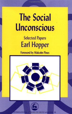 The social unconscious : selected papers