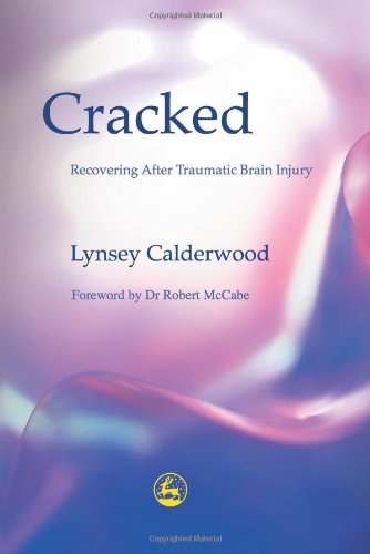 Cracked : recovering after traumatic brain injury