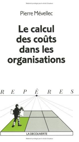 Le calcul des coûts dans les organisations