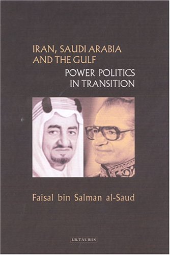 Iran, Saudi Arabia and the Gulf power politics in transition 1968-1971