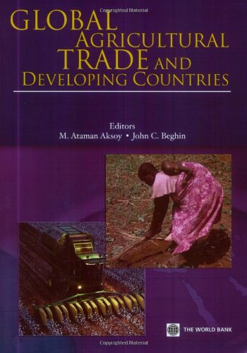 Global Agricultural Trade and Developing Countries.