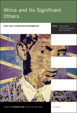 Africa and its significant others : forty years of intercultural entanglement