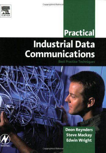 Practical industrial data communications : best practice techniques