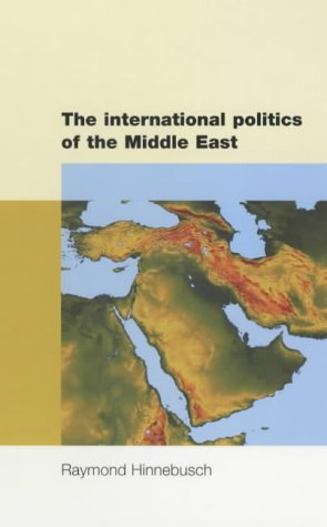 International Politics of the Middle East (Regional international politics series)