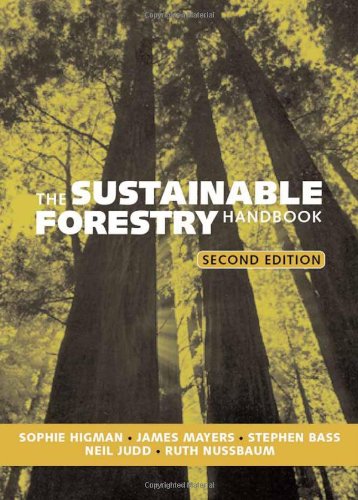 The sustainable forestry handbook : a practical guide for tropical forest managers on implementing new standards