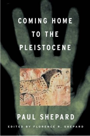 Coming home to the Pleistocene