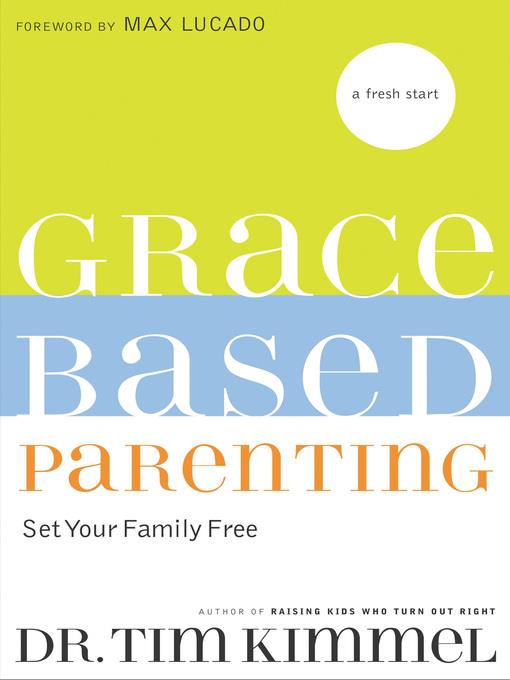 Grace-Based Parenting