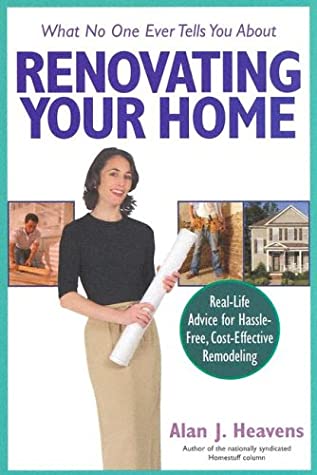 What No One Ever Tells You about Renovating Your Home