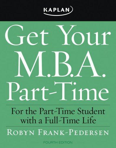 Get Your M.B.A. Part-Time