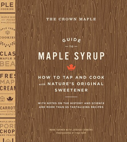 The Crown Maple Guide to Maple Syrup