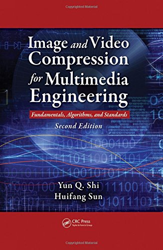 Image and video compression for multimedia engineering : fundamentals, algorithms, and standards