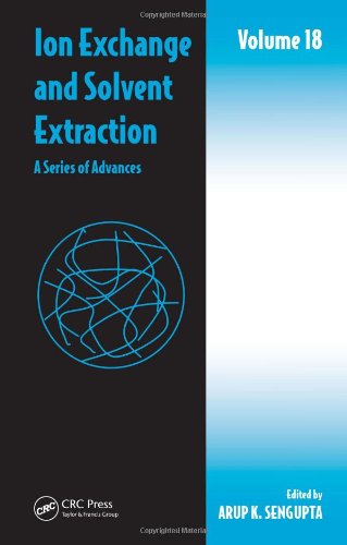 Ion exchange and solvent extraction : a series of advances. Vol. 18