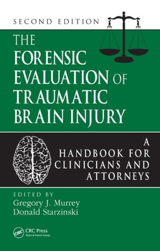 The forensic evaluation of traumatic brain injury : a handbook for clinicians and attorneys