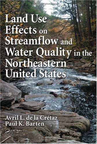 Land use effects on streamflow and water quality in the northeastern United States