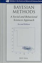 Bayesian methods : a social and behavioral sciences approach