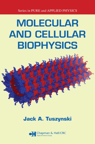 Molecular and Cellular Biophysics.